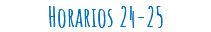 Horarios 24-25